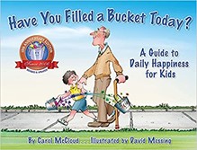 Have You Filled a Bucket Today by Carol McLoud children's book