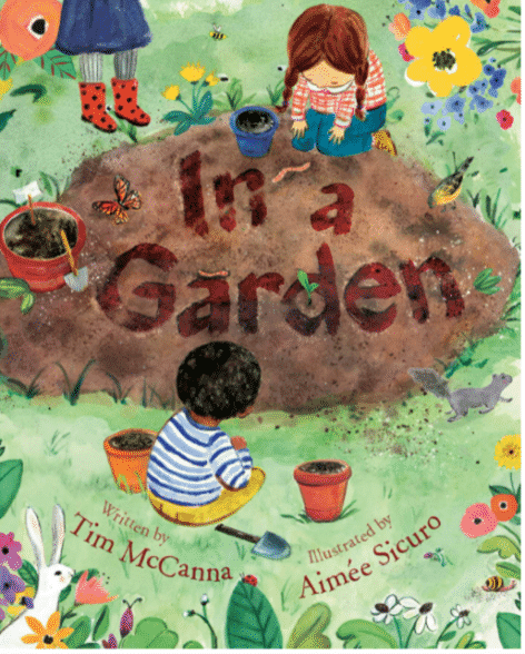 In a Garden by Tim McCanna children's book