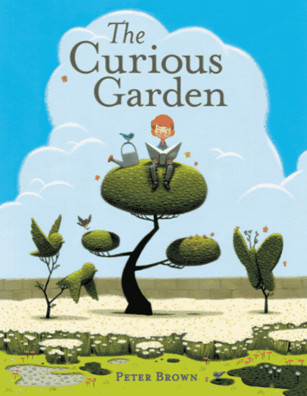 The Curious Garden by Peter Brown children's book