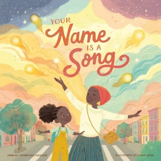 Your Name is a Song by Jamilah Thompkins-Bigelow