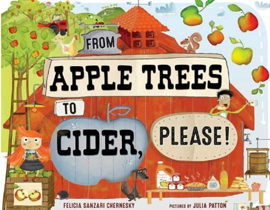 From Apple Trees to Cider Please by Felicia Sanzari Chernesky