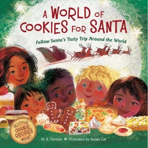 A World of Cookies for Santa by M.E. Furman