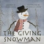 The Giving Snowman by Julia Zheng