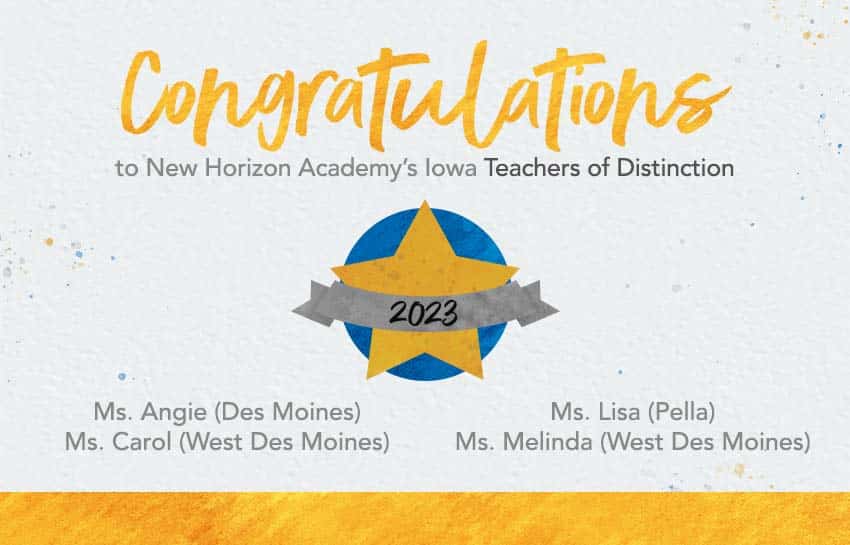 Iowa 2023 Teachers of Distinction at New Horizon Academy