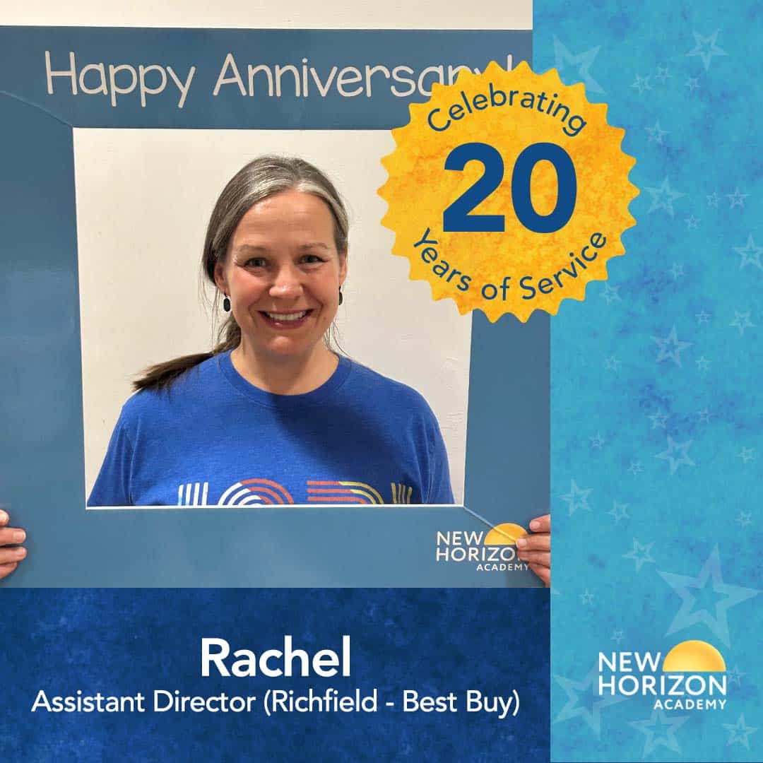 New Horizon Academy's Assistant Director at Richfield Best Buy school, Rachel, celebrates 20-year anniversary with New Horizon Academy