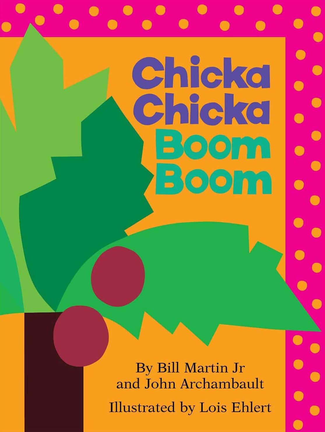 Chicka Chicka Boom Boom by Bill Martin Jr and John Archambault infant book