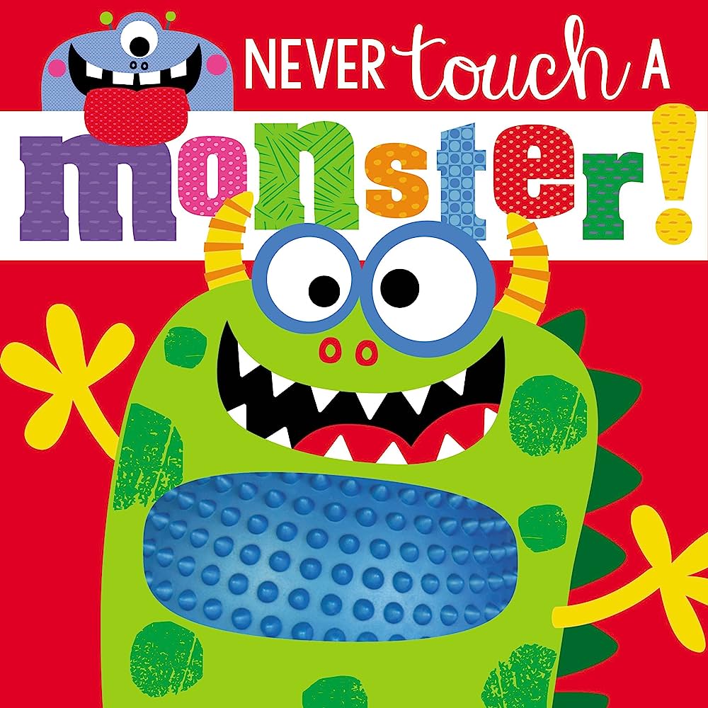 Never Touch a Monster by Rosie Greening infant book